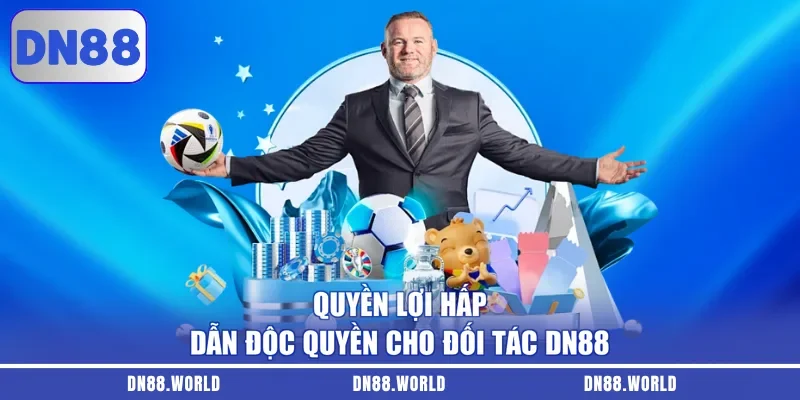 Quyền lợi hấp dẫn độc quyền cho đối tác DN88